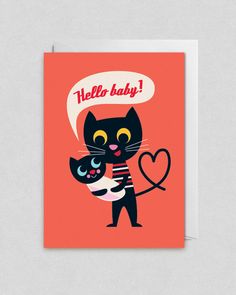 Ingela P Arrhenius Hello Baby card: I got this for my brother and his wife when their baby Leah was born.
