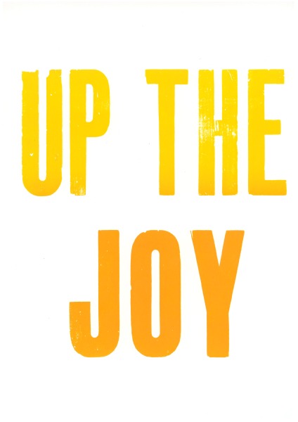 joy go radiate letterpress